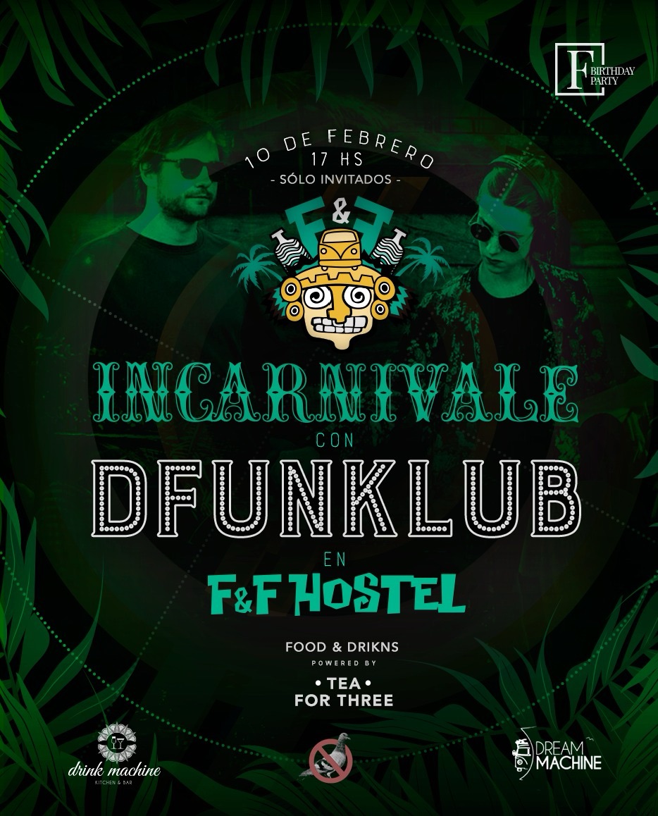 Federico Rodríguez Páez — Evento “Incarnivale” con DFUNKLUB en F&F Hostel (2018)